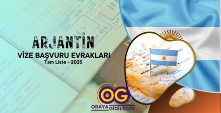 Arjantin Vizesi Başvuru Evrakları - Tam Liste 2025