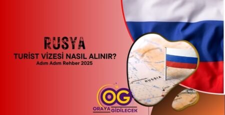 Rusya Turist Vizesi Nasıl Alınır_ Adım Adım Rehber 2025